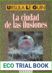 La ciudad de las ilusiones (Ciclo Hainish, #3)