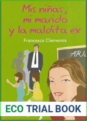Mis ninas, mi marido y la maldita ex