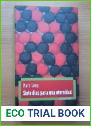 Siete dias para una eternidad