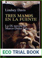 Tres manos en la fuente (Marco Didio Falco, #9)
