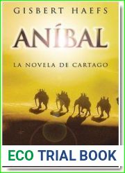 Anibal: la Novela De Cartago
