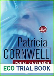 Cruel y extrano (Doctora Kay Scarpetta 4): (Campana Patricia Cornwell a 2,99 euros) (Spanish Edition)