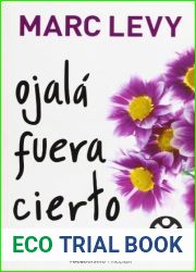 Ojala fuera cierto (Ojala fuera cierto, #1)