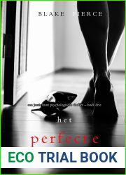 Het perfecte huis (Een Jessie Hunt Psychologische Thriller - Boek Drie)