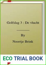 Golfslag 3 : De vlucht