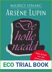 De Holle Naald (Arsene Lupin, #3)