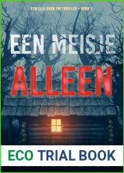 Een Meisje Alleen (Een Ella Dark FBI Thriller - Boek 1)