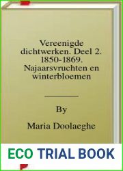 Vereenigde dichtwerken. Deel 2. 1850-1869. Najaarsvruchten en winterbloemen