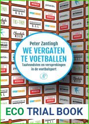 We vergaten te voetballen: Taalvondsten en versprekingen in de voetbalsport