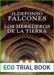 Los herederos de la tierra (La catedral del mar, #2)