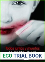Todos juntos y muertos (Sookie Stackhouse, #7)