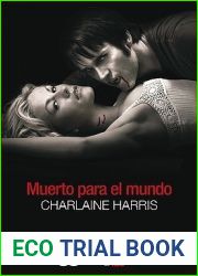 Muerto para el mundo (Sookie Stackhouse, #4)