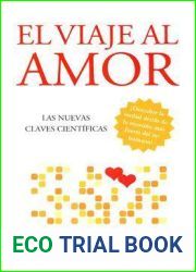 El viaje al amor: Las nuevas claves cientificas