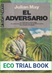 El adversario (Saga del Exilio en el Plioceno, #4)