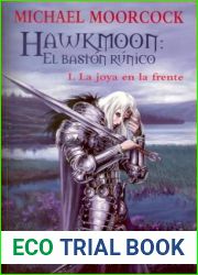 Hawkmoon - La joya en la frente. El baston runico I