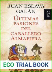 Ultimas pasiones del caballero Almafiera