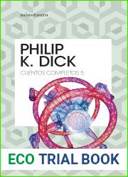 Cuentos completos V (The Collected Stories of Philip K. Dick, #5)