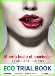 Muerto hasta el anochecer (Sookie Stackhouse, #1)