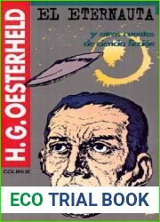 El Eternauta y otros cuentos de ciencia ficcion (Serie Oesterheld, #4)