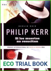 Si los muertos no resucitan (Bernie Gunther, #6)