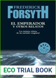 El Emperador Y Otros Relatos The Emperor (Spanish Edition)