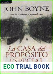 La casa del proposito especial