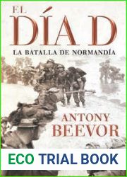 El Dia D: La batalla de Normandia