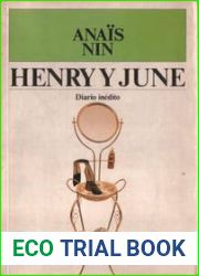 Henry y June (From a Journal of Love #1)