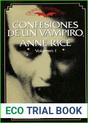 Confesiones de un Vampiro (Cronicas vampiricas, #1)