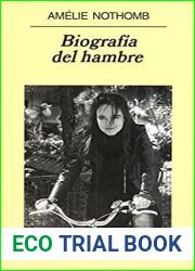 Biografia del hambre
