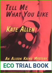 Tell Me What You Like (The First Alison Kaine Mystery)