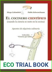 El cocinero cientifico: cuando la ciencia se mete en la cocina