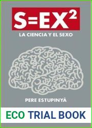 S=EX2: la ciencia del sexo