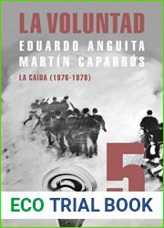 La Voluntad 5. La caida (1976 - 1978) (Spanish Edition)