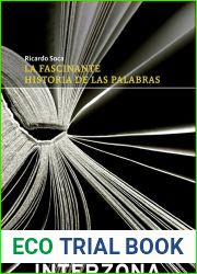 La fascinante historia de las palabras
