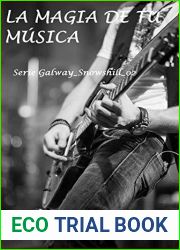 LA MAGIA DE TU MUSICA (Serie Galway_Snowshill no 2)