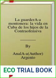 La guarderA-a montonera: la vida en Cuba de los hijos de la Contraofensiva