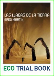 Las Llagas de la Tierra (Spanish Edition)