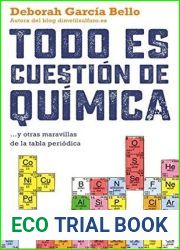 Todo es cuestion de quimica y otras maravillas de la tabla periodica