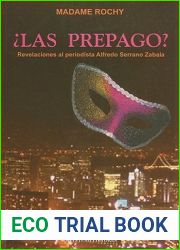 Las Prepago Revelaciones De Madame Rochy Al Periodista Alfredo Serrano Zabala