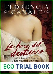 La hora del destierro: Los ultimos anos de Juan Manuel de Rosas