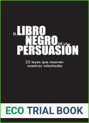 El Libro Negro de la Persuasi?n