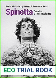 Spinetta. Cronicas e iluminaciones (Spanish Edition)