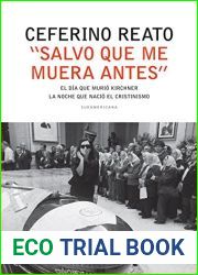 and quot;Salvo que me muera antes and quot;: El dia en que murio Kirchner. La noche que nacio el cristinismo