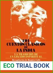 101 cuentos clasicos de la India: La tradicion de un legado espiritual