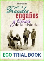 Fraudes, enganos y timos de la historia