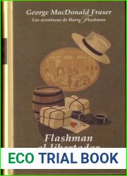 Flashman El Libertador (Las aventuras de Harry Flashman #5)