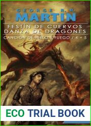 Festin de Cuervos + Danza de Dragones ( Cancion de hielo y fuego #4 + #5 )