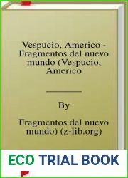 Vespucio, Americo - Fragmentos del nuevo mundo (Vespucio, Americo