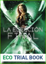 La eleccion final (Las tejedoras de destinos, #3)